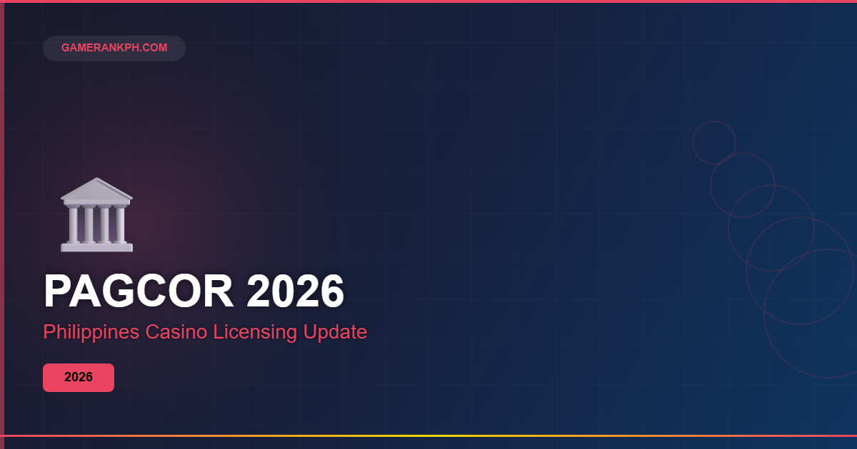 PAGCOR 2026 Philippines Online Casino Licensing Update — GameRankPH