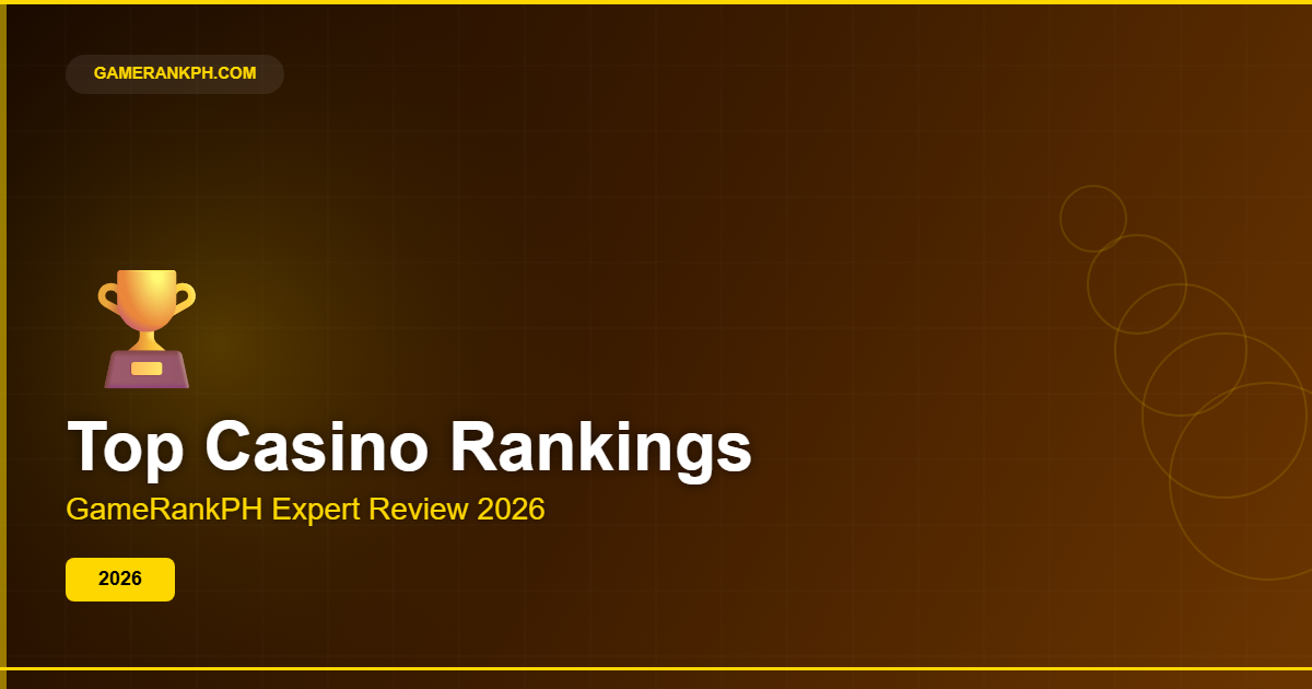 Top Casino Rankings real money online casino Philippines 2026 — GameRankPH