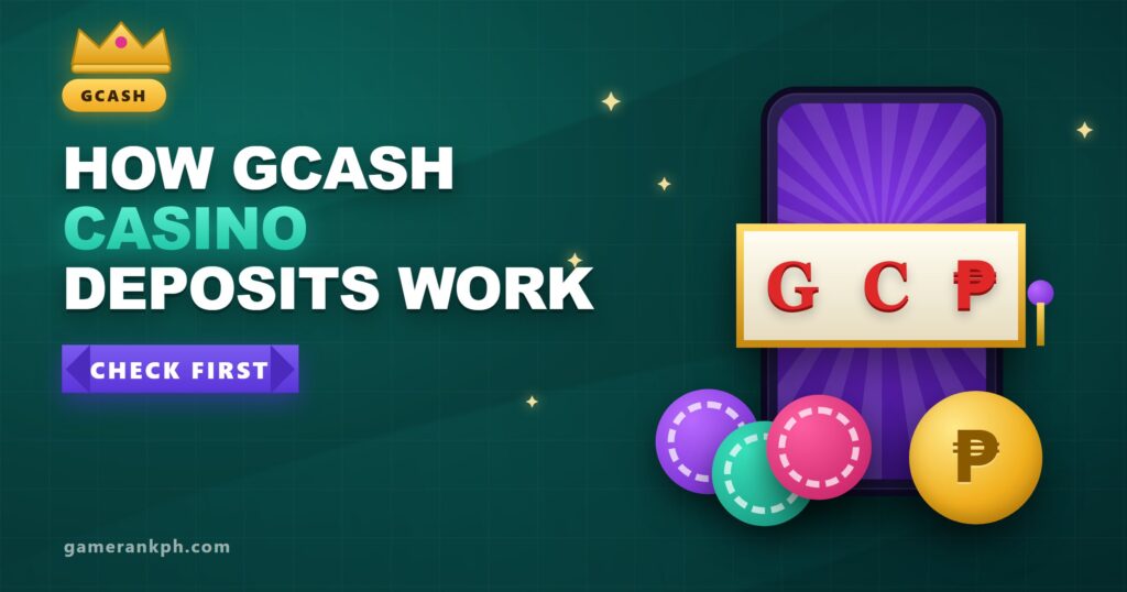 How GCash Casino Deposits Work: What to Check Before You Send
