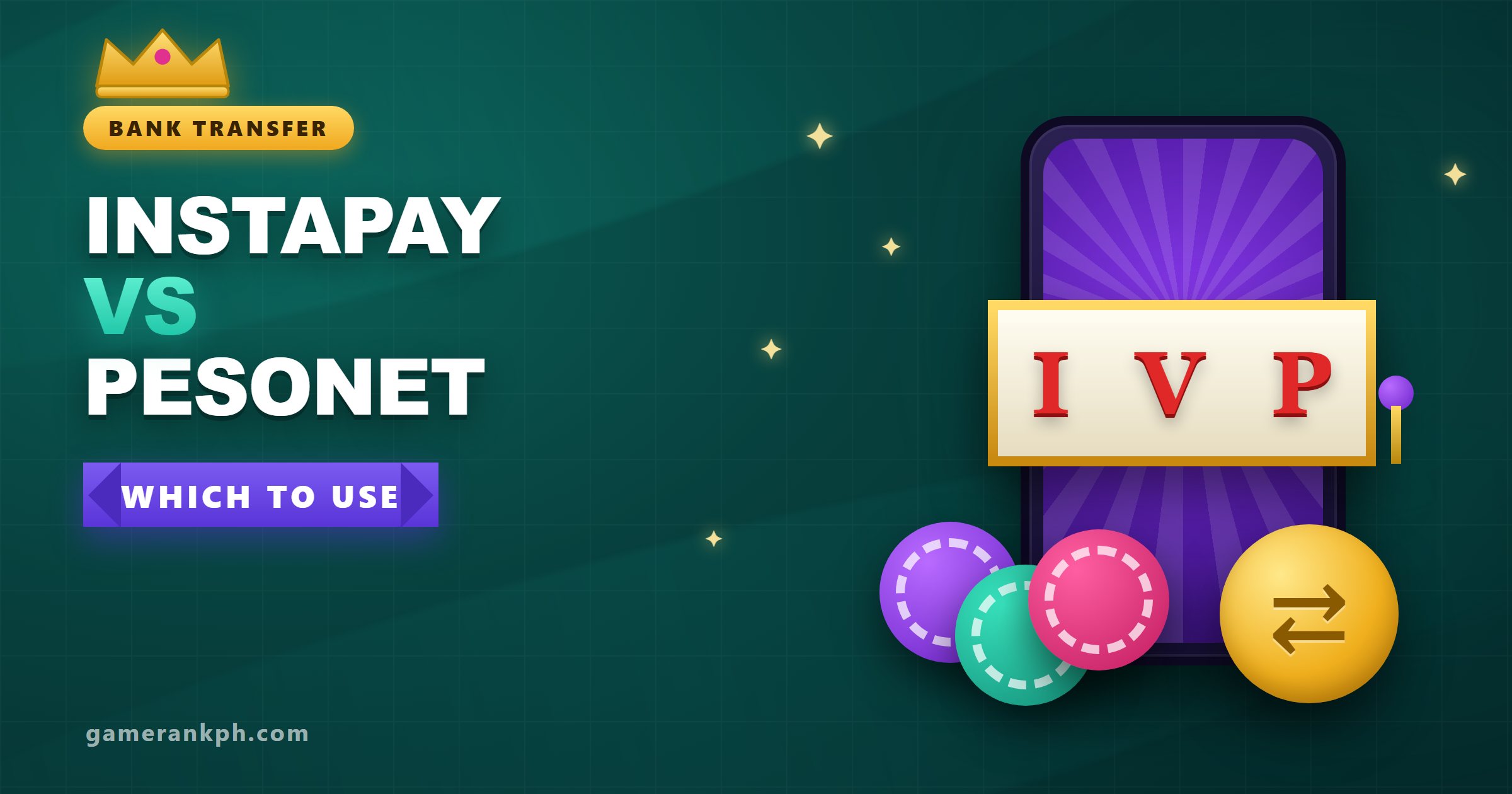 InstaPay vs PESONet for Casino Deposits: Which to Use and When InstaPay vs PESONet for Casino Deposits: Which to Use and When