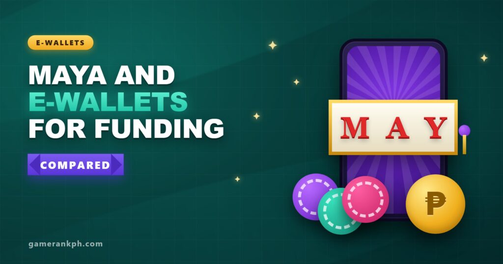 Maya and Other E-Wallets for Casino Funding: How They Differ From GCash